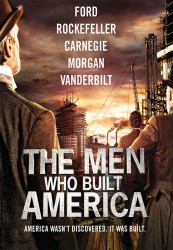 cover Men Who Built America, The - Season S01-S02